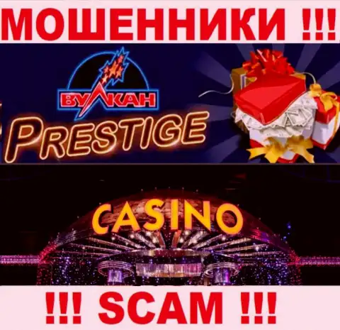 Деятельность internet шулеров Вулкан Престиж: Casino - это замануха для доверчивых людей