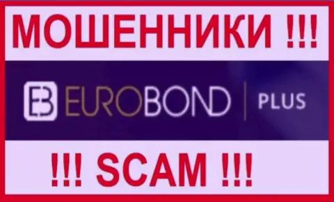 EuroBond Plus это SCAM ! ЕЩЕ ОДИН МОШЕННИК !!!