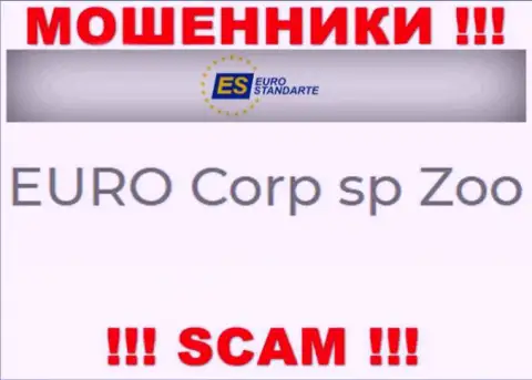 Не стоит вестись на сведения о существовании юридического лица, Евро Стандарт - EURO Corp sp Zoo, все равно облапошат