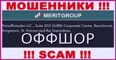 Suite 305 Griffith Corporate Centre, Beachmont, Kingstown, St. Vincent and the Grenadines - отсюда, с оффшора, обманщики Merit Group безнаказанно дурачат своих доверчивых клиентов