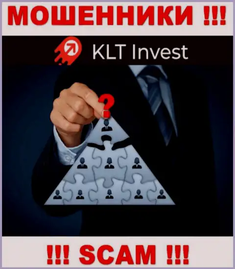 Нет возможности разузнать, кто же является непосредственными руководителями организации KLT Invest - это однозначно обманщики