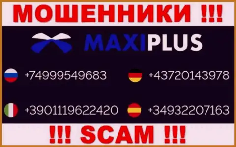 Мошенники из организации Maxi Plus припасли далеко не один номер телефона, чтоб обувать малоопытных людей, БУДЬТЕ КРАЙНЕ БДИТЕЛЬНЫ !!!