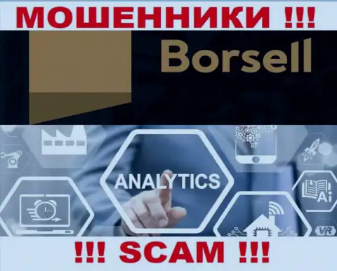 Мошенники Borsell Ru, прокручивая свои делишки в сфере Аналитика, сливают доверчивых людей