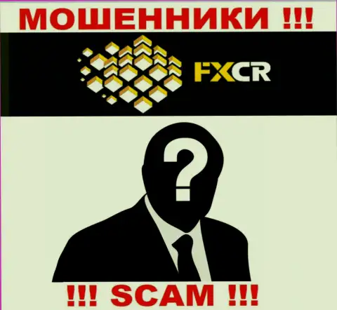 Зайдя на информационный ресурс шулеров FXCR Limited Вы не сумеете найти никакой информации о их непосредственном руководстве