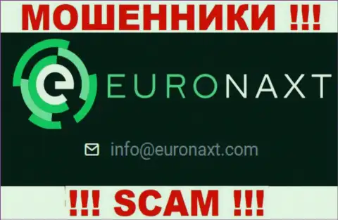 На сайте EuroNaxt Com, в контактной информации, приведен e-mail данных интернет махинаторов, не советуем писать, обведут вокруг пальца