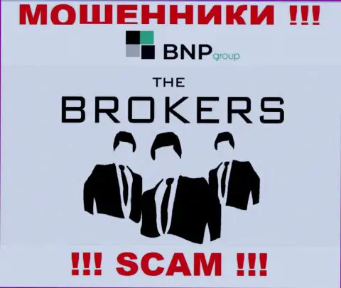 Весьма рискованно сотрудничать с internet-мошенниками BNPGroup, сфера деятельности которых Broker