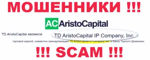 Юридическое лицо мошенников AristoCapital это TD AristoCapital IP Company, Inc, инфа с сайта кидал