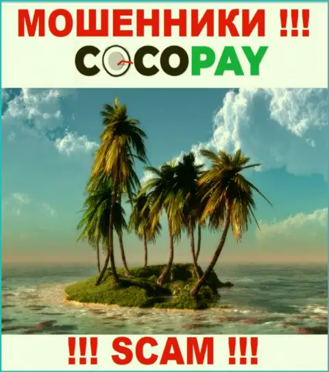 В случае отжатия Ваших средств в организации Coco Pay, подавать жалобу не на кого - инфы о юрисдикции нет