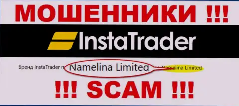 Namelina Limited - это руководство противозаконно действующей компании InstaTrader