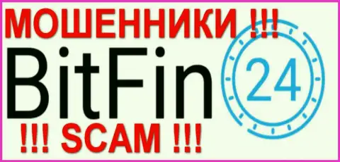 BitFin24 Com - это ЖУЛИКИ !!! SCAM !!!