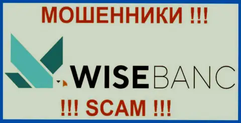 Wise Banc - ЛОХОТРОНЩИКИ !!! SCAM !!!